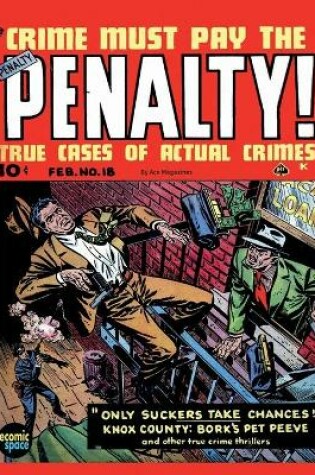 Cover of Crime Must Pay the Penalty #18