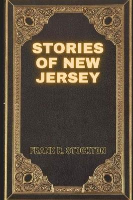 Book cover for Stories of New Jersey (Illustrated)