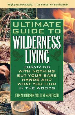 Cover of Ultimate Guide To Wilderness Living