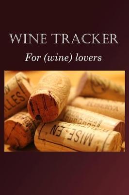 Book cover for Winetracker for (wine) lovers