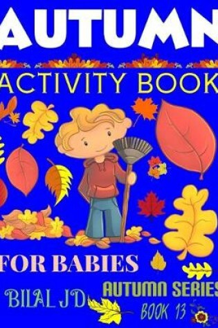 Cover of Autumn Activity Book for Babies