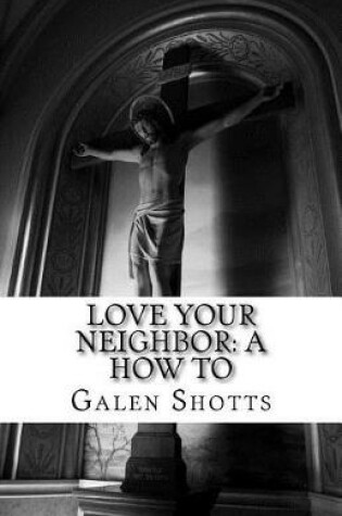 Cover of Love Your Neighbor