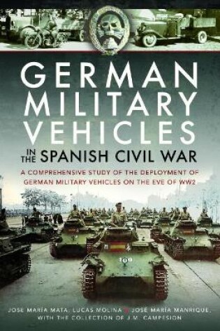 Cover of German Military Vehicles in the Spanish Civil War