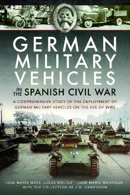 Cover of German Military Vehicles in the Spanish Civil War