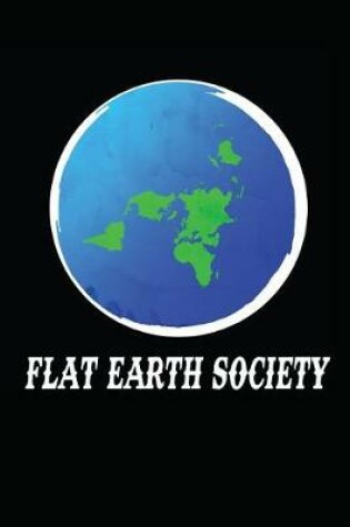 Cover of Flat Earth Society