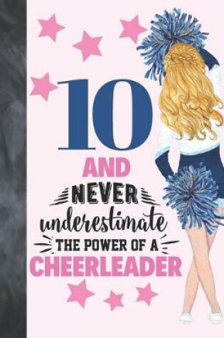 Cover of 10 And Never Underestimate The Power Of A Cheerleader