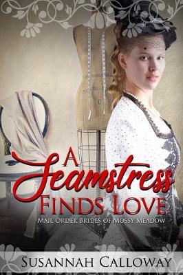 Cover of A Seamstress Finds Love