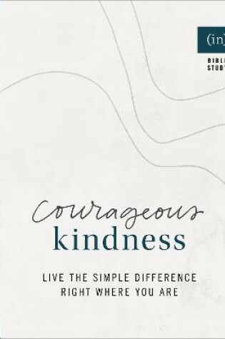 Cover of Courageous Kindness