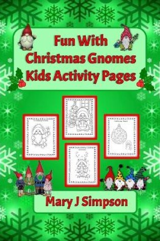 Cover of Fun With Christmas Gnomes Kids Activity Pages