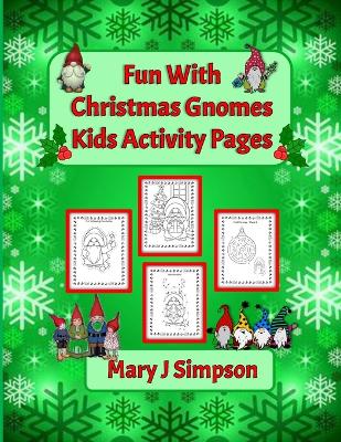 Book cover for Fun With Christmas Gnomes Kids Activity Pages