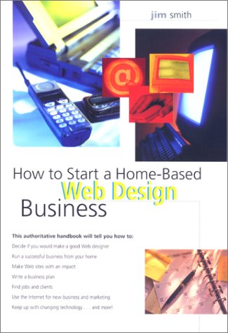 Book cover for How to Start a Home-Based Web Design Business