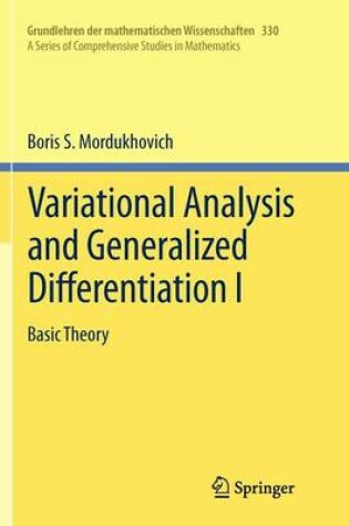 Cover of Variational Analysis and Generalized Differentiation I