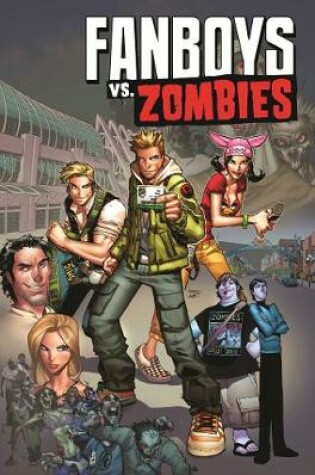 Cover of Fanboys VS. Zombies Vol. 2
