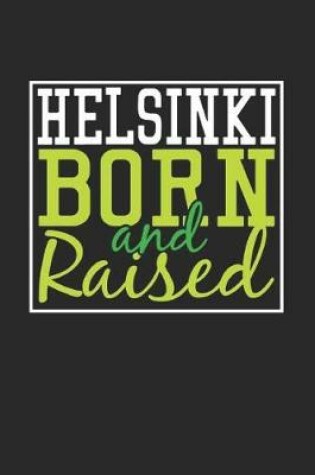 Cover of Helsinki Born And Raised