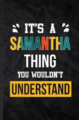 Book cover for It's a Samantha Thing You Wouldn't Understand