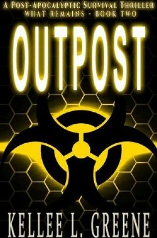 Cover of Outpost - A Post-Apocalyptic Survival Thriller