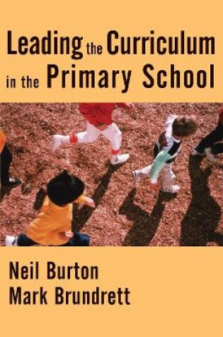 Cover of Leading the Curriculum in the Primary School