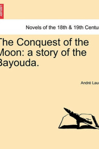 Cover of The Conquest of the Moon