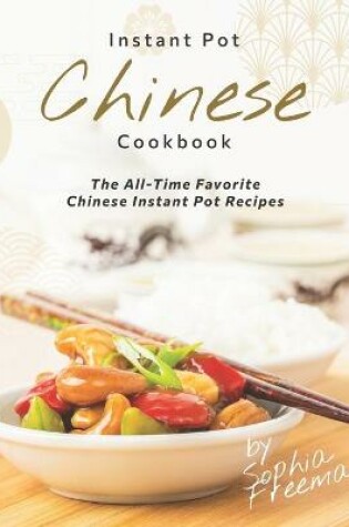 Cover of Chinese Instant Pot Cookbook