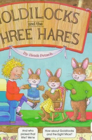 Cover of Goldilocks and the Three Hares