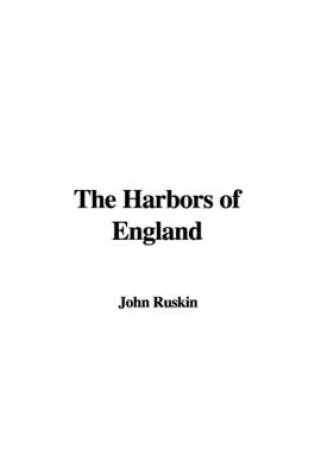 Cover of The Harbors of England