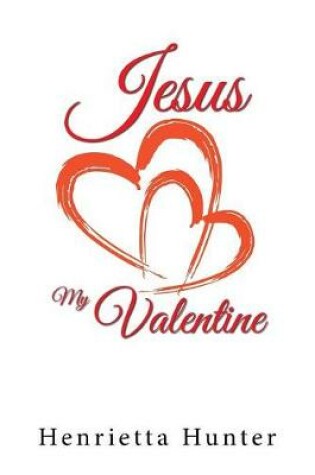 Cover of Jesus My Valentine