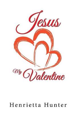 Book cover for Jesus My Valentine