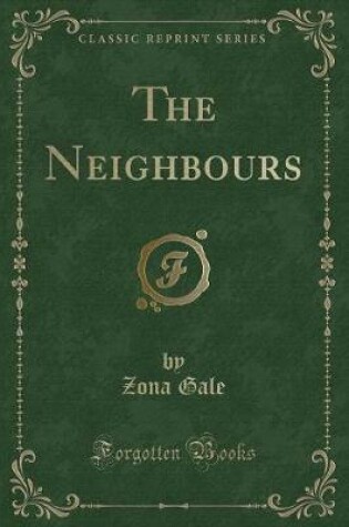 Cover of The Neighbours (Classic Reprint)