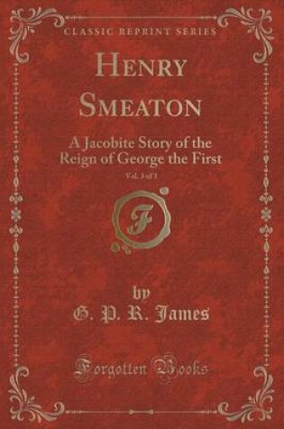 Cover of Henry Smeaton, Vol. 3 of 3