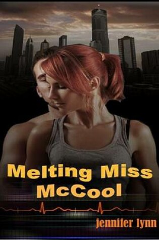 Cover of Melting Miss McCool