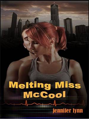 Book cover for Melting Miss McCool