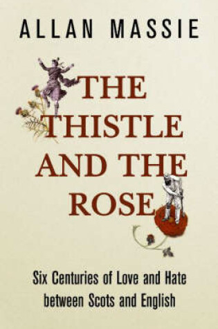 Cover of The Thistle and the Rose