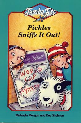 Book cover for Pickles Sniffs it Out