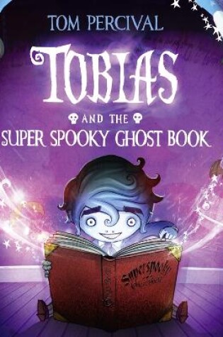 Cover of Tobias and the Super Spooky Ghost Book
