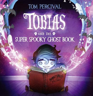 Book cover for Tobias and the Super Spooky Ghost Book