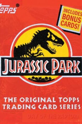 Cover of Jurassic Park: The Original Topps Trading Card Series