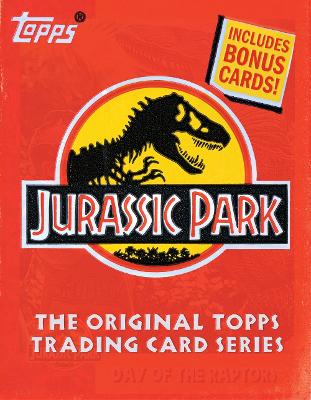 Cover of Jurassic Park: The Original Topps Trading Card Series