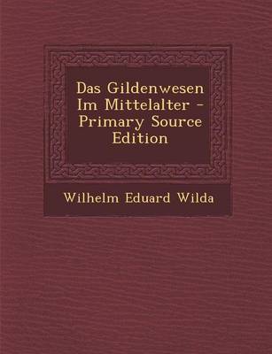 Book cover for Das Gildenwesen Im Mittelalter