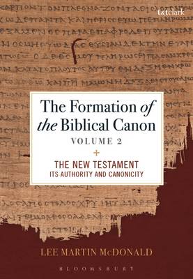 Book cover for The Formation of the Biblical Canon: Volume 2