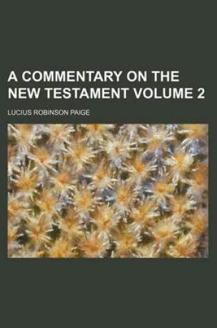 Cover of A Commentary on the New Testament Volume 2