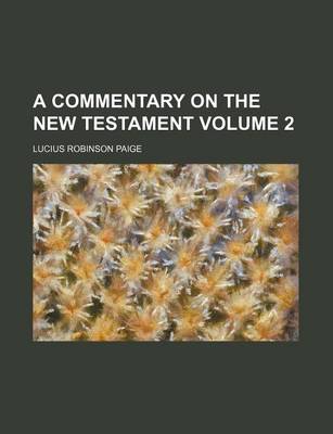 Book cover for A Commentary on the New Testament Volume 2