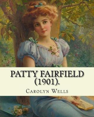 Book cover for Patty Fairfield (1901). By