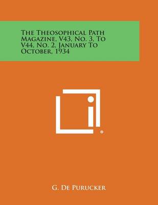 Book cover for The Theosophical Path Magazine, V43, No. 3, to V44, No. 2, January to October, 1934