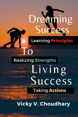 Book cover for Dreaming Success To Living Success