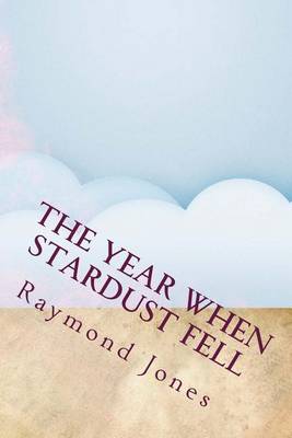 Book cover for The Year When Stardust Fell