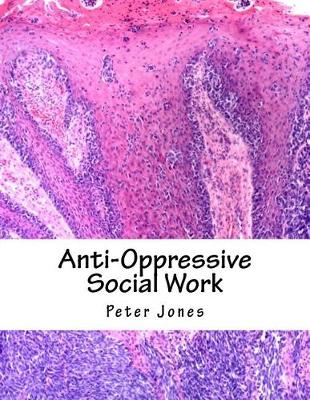 Book cover for Anti-Oppressive Social Work