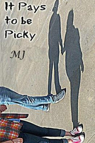 Cover of It Pays to be Picky