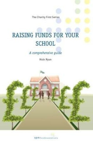 Cover of Raising Funds for Your School