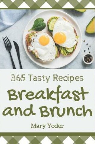 Cover of 365 Tasty Breakfast and Brunch Recipes