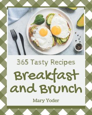 Book cover for 365 Tasty Breakfast and Brunch Recipes